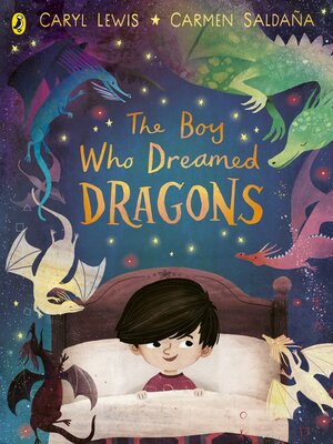 cover image of The Boy Who Dreamed Dragons